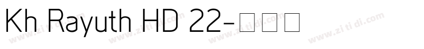 Kh Rayuth HD 22字体转换